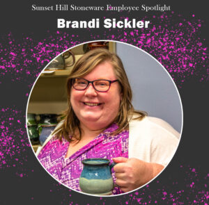 Brandi Sickler from Sunset Hill Stoneware